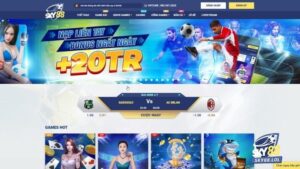 Nhà cái Sky88 - Sân chơi cá cược đa dạng và hấp dẫn 104 nhà cái Sky88 - Sân chơi lớn, phần thưởng khủng